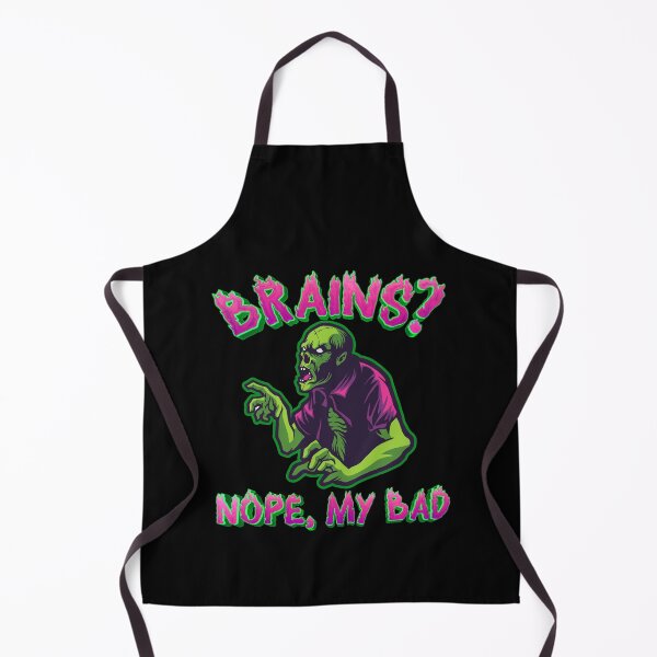 Item preview, Funny Zombie Brains? Nope Never Mind Halloween designed and sold by wdyoungblood.