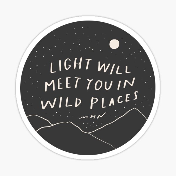 Item preview, Light will meed you in wild places - inspirational positive quote, starry night and moon designed and sold by morgansgoods.