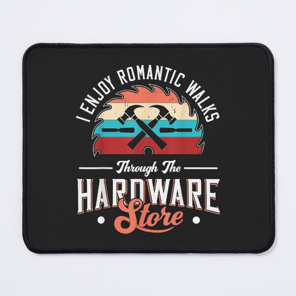 Item preview, I Enjoy Romantic Walks Through The Hardware Store Carpentry designed and sold by danitadkq9.