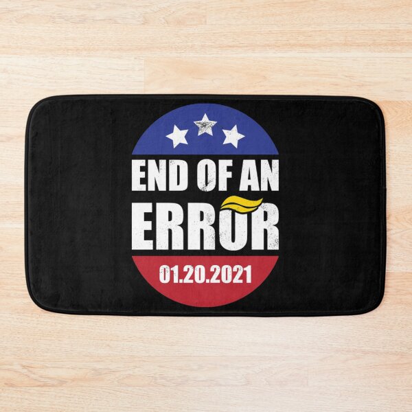 Item preview, End Of An Error T-ShirtEnd of an Error - Biden Harris Inauguration Day designed and sold by NewGates.