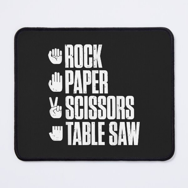Item preview, Rock Paper Scissors Table Saw Funny Carpenter designed and sold by danitadkq9.