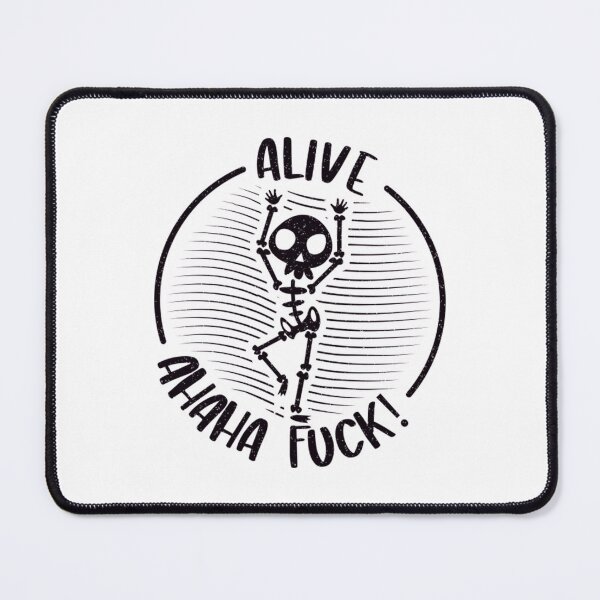 Item preview, Alive Ahaha Fuck T-ShirtAlive ahaha Fuck - dark print  designed and sold by NewGates.