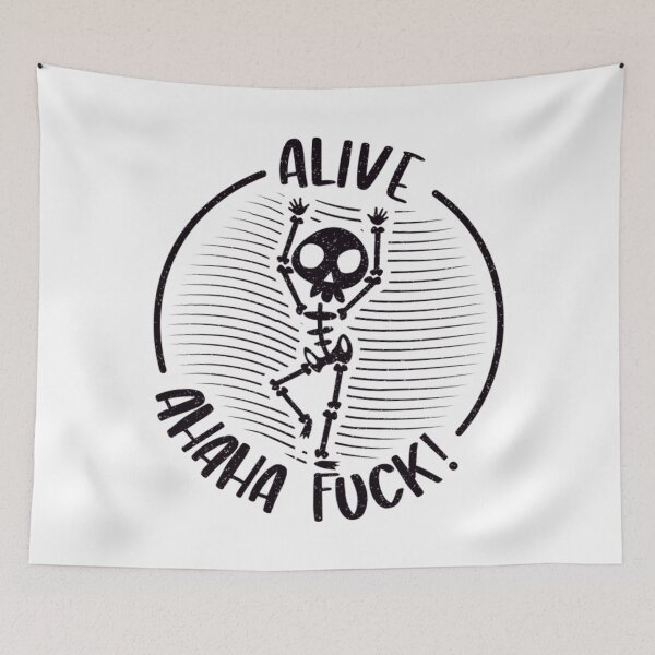 Item preview, Alive Ahaha Fuck T-ShirtAlive ahaha Fuck - dark print  designed and sold by NewGates.