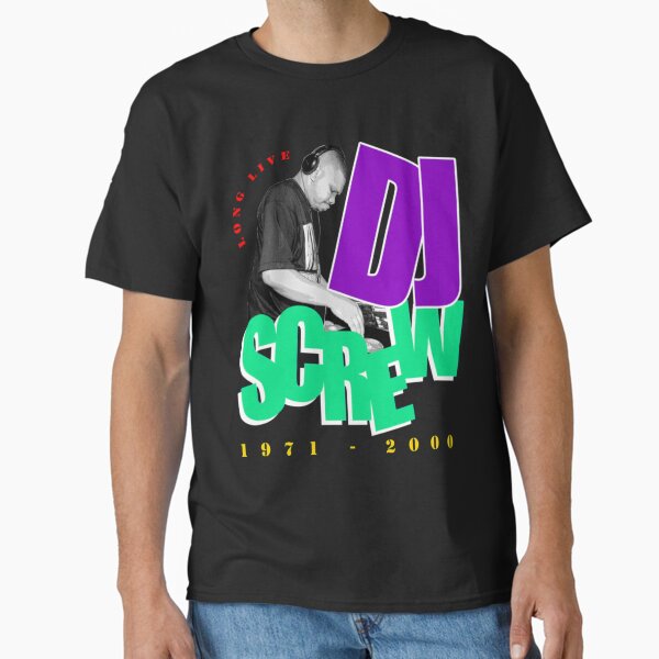 Dj Screw T-Shirts for Sale | Redbubble