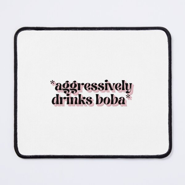 Item preview, Aggressively drinks boba designed and sold by lettersbysid.