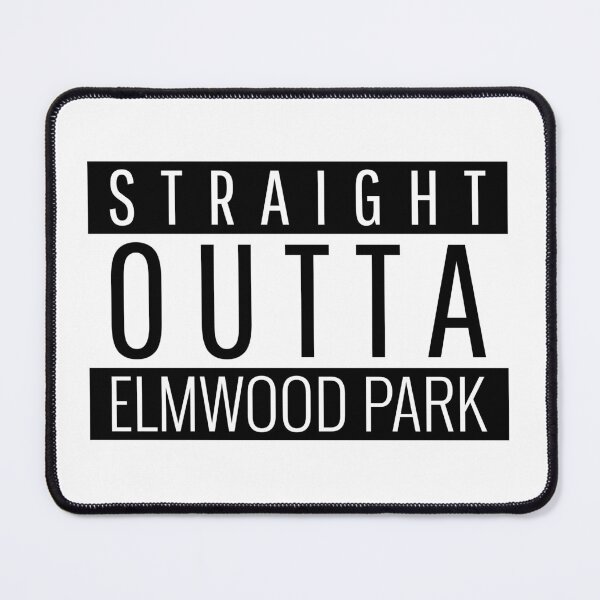 Item preview, Straight Outta Elmwood Park Illinois designed and sold by Teelogic.