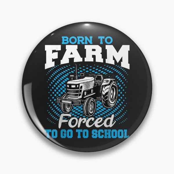 Item preview, Funny Farmer Farming Tee Born To Farm Forced To Go To School designed and sold by danitadkq9.