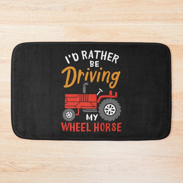 Item preview, I'd Rather Be Driving My Wheel Horse - Funny Farming Tractor designed and sold by danitadkq9.