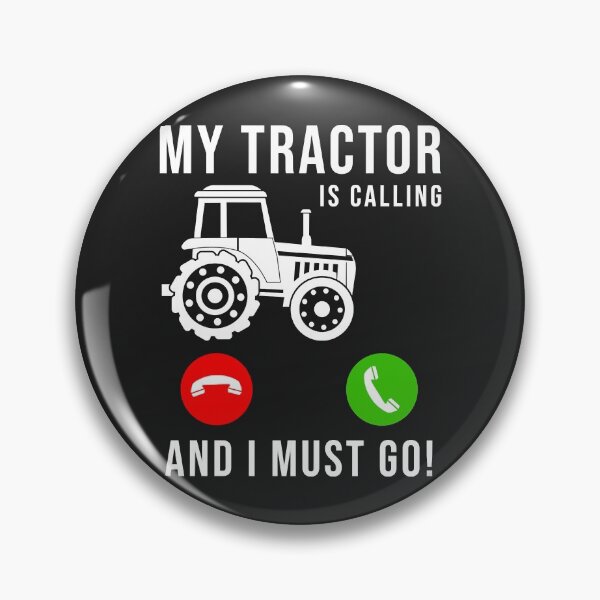 Item preview, My Tractor Is Calling I Must Go - Cool Funny Farmer Farming designed and sold by danitadkq9.