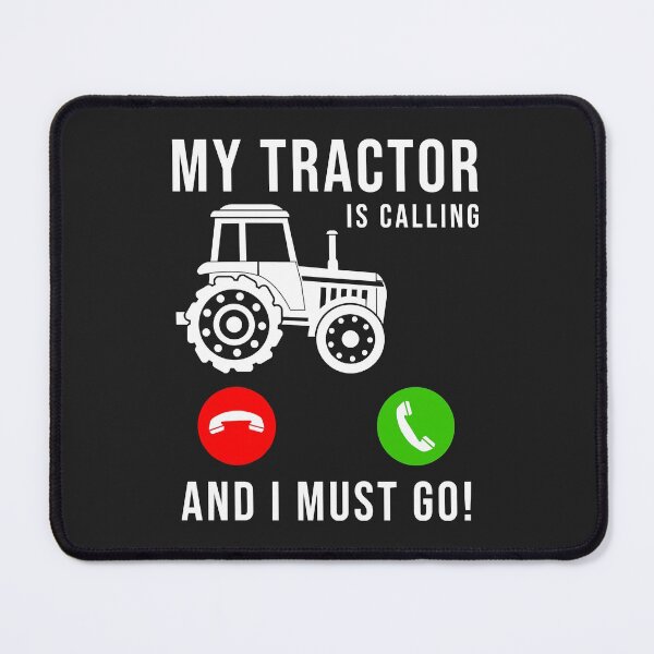 Item preview, My Tractor Is Calling I Must Go - Cool Funny Farmer Farming designed and sold by danitadkq9.