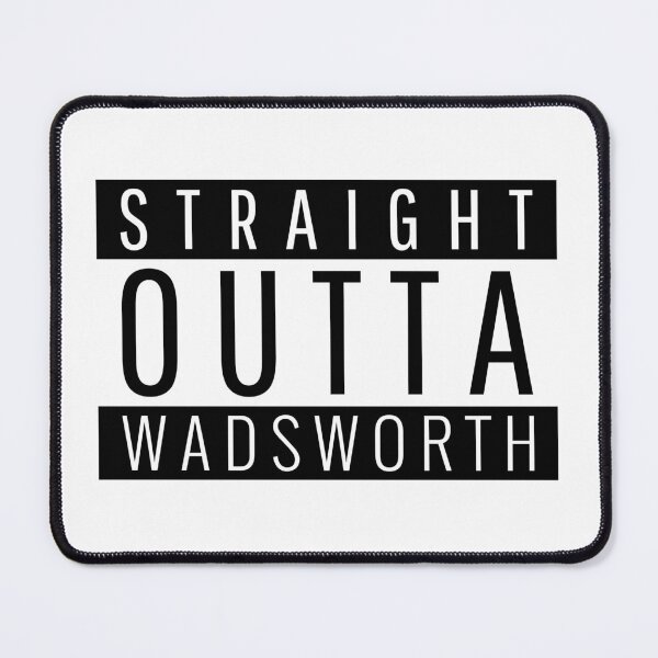 Item preview, Straight Outta Wadsworth Ohio designed and sold by Teelogic.