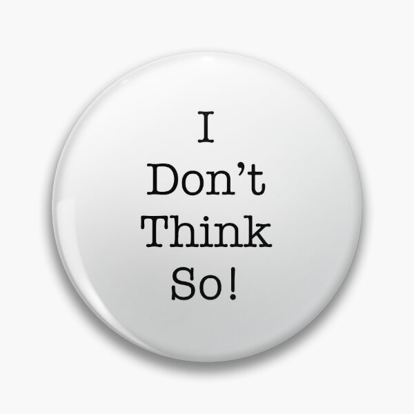 Item preview, Think So designed and sold by corbrand.