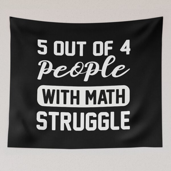 Item preview, 5 out of 4 People with Math Struggle designed and sold by AuroraApparel.