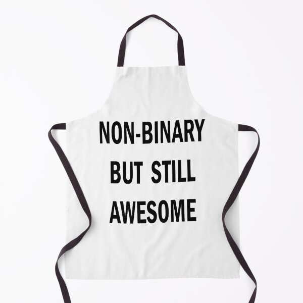 Item preview, Non-Binary But Still Awesome designed and sold by Mrspink16.