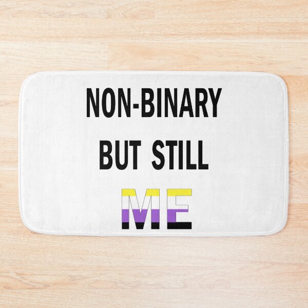 Item preview, Non-Binary But Still Me designed and sold by Mrspink16.