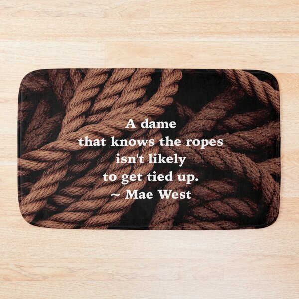Item preview, A Dame That Knows The Ropes designed and sold by Emilyromrell.