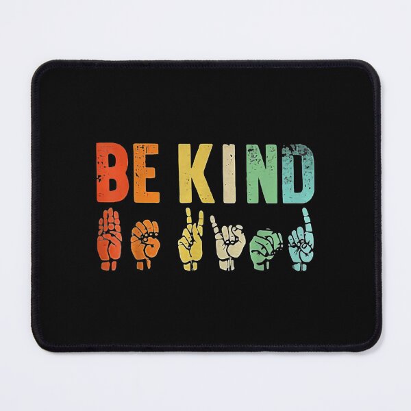 Item preview, Be Kind Sign Language Hand Talking Teachers Interpreter Asl designed and sold by angelata.