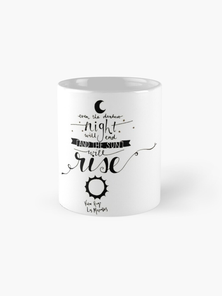 Sun Will Rise Coffee Mug 