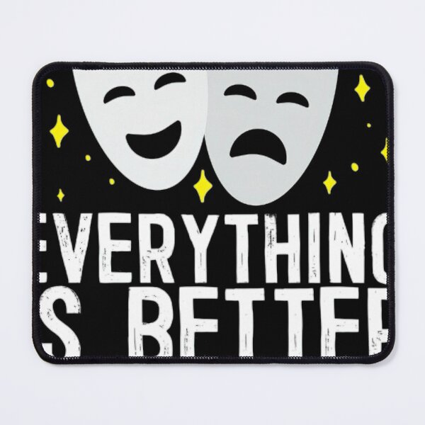 Item preview, Everything Is Better With A Little Drama designed and sold by astronomerhip.