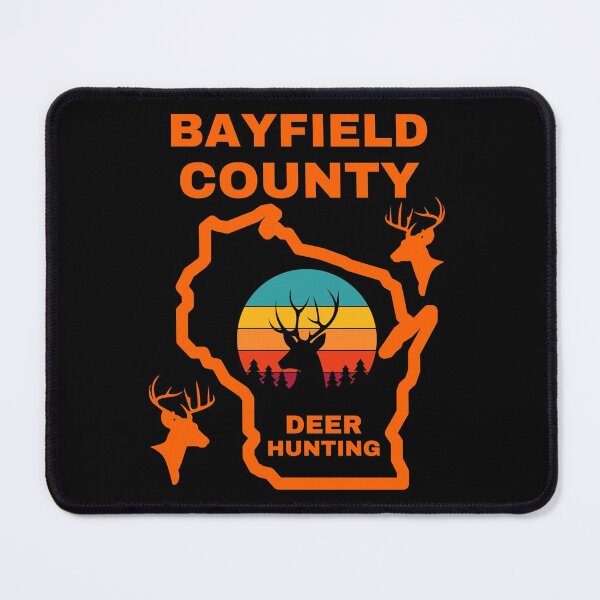 Item preview, Wisconsin Deer Hunter Bayfield County designed and sold by WoodburyLake.