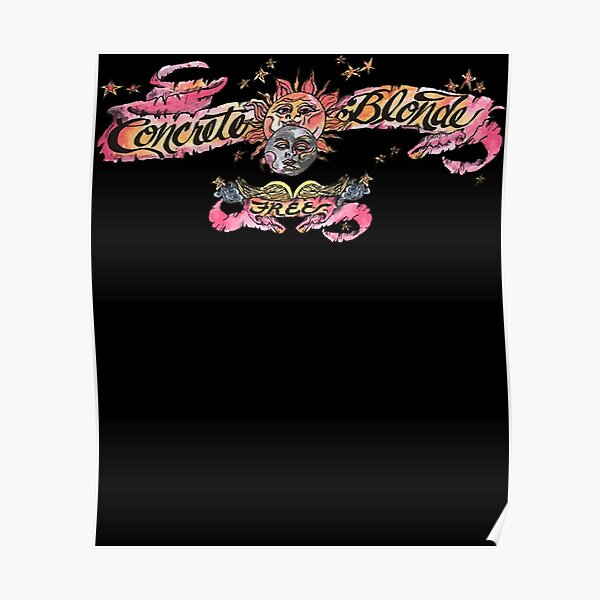 "Concrete Blonde Free Classic" Poster for Sale by JerryLee03 Redbubble