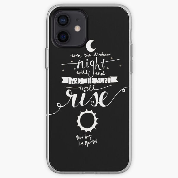 Even The Darkest Night will End and the Sun will rise iPhone Soft Case