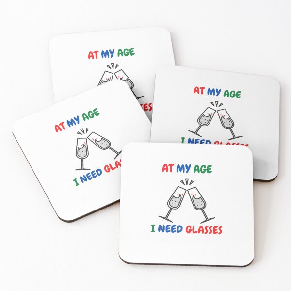 Item preview, At My Age I Need Glasses designed and sold by NMHKcreations.