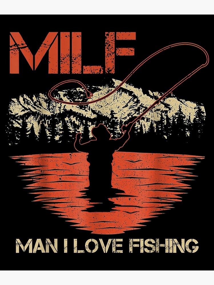 MILF Man I Love Fishing Retro Vintage Sunset Funny Fishing Gift