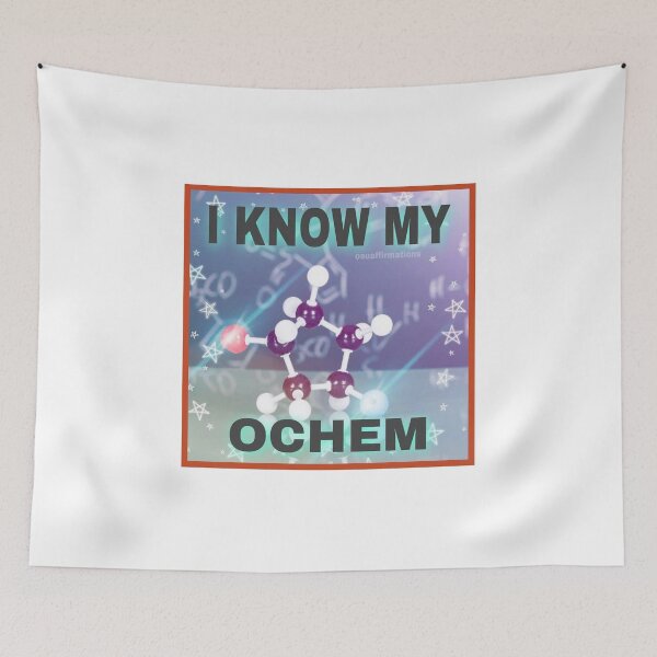 Item preview, I Know My OChem designed and sold by osuaffirmations.