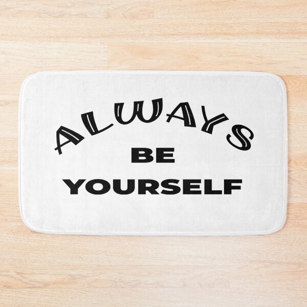 Item preview, ALWAYS BE YOURSELF designed and sold by the Zarock Shop.
