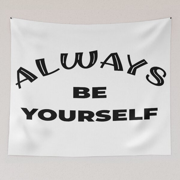 Item preview, ALWAYS BE YOURSELF designed and sold by the Zarock Shop.
