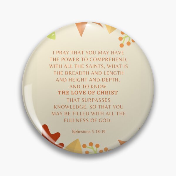 Item preview, A quote of the scripture passage: Ephesians 3:18-19 designed and sold by CheekyGrace.