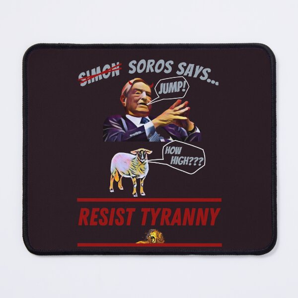 Item preview, Resist Tyranny, Resist Soros designed and sold by Patriot-Paul.