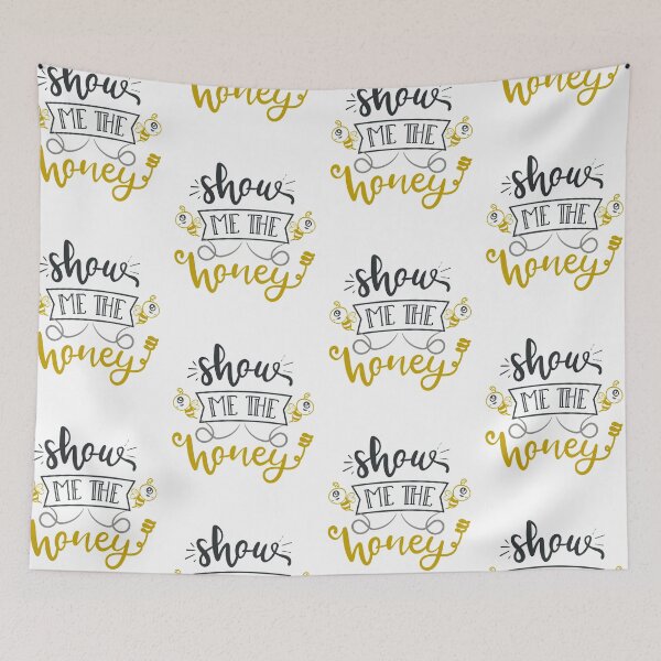Item preview, Show Me The Honey designed and sold by FOX1999-Design.