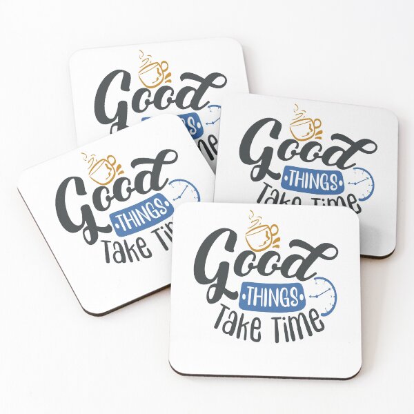 Item preview, Good Thing Take Time designed and sold by FOX1999-Design.