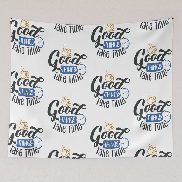 Item preview, Good Thing Take Time designed and sold by FOX1999-Design.