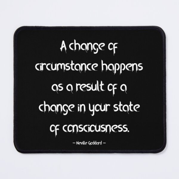 Item preview, Consciousness - Neville Goddard Quote designed and sold by Expandingyourreality.