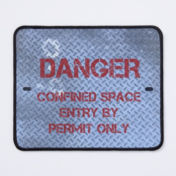 Item preview, Danger - Confined Space designed and sold by bunbun369.