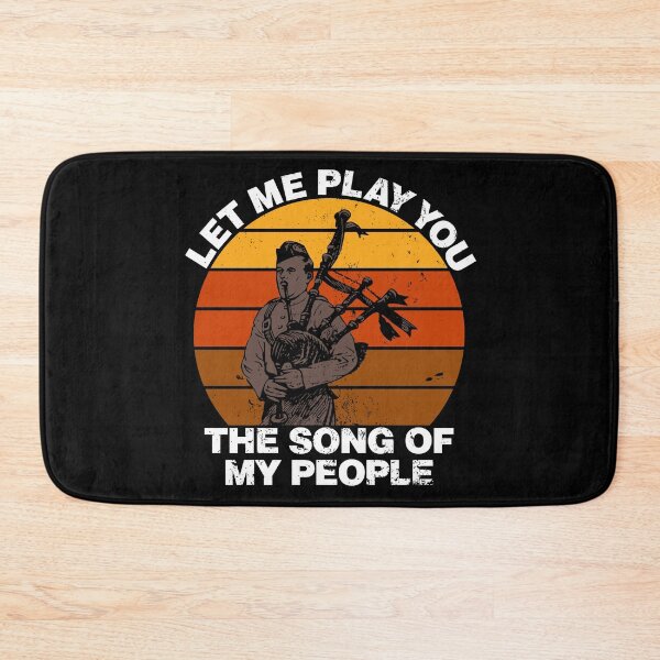 Item preview, Let Me Play You The Song Of My People funny bagpipe gift for Scottish musician designed and sold by Rad-State.