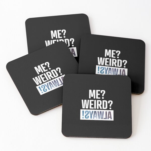 Item preview, Me Weird Always designed and sold by LiveToLearn.