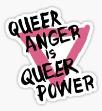 Queer Anger is Queer Power Sticker