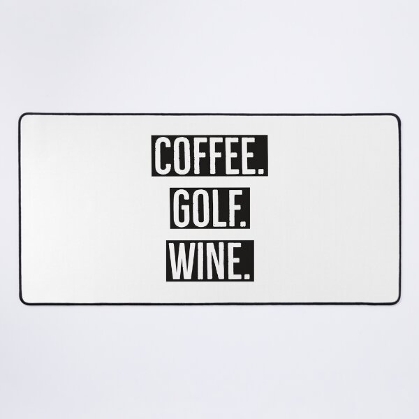 Item preview,  Coffee Golf Wine designed and sold by MK 3.