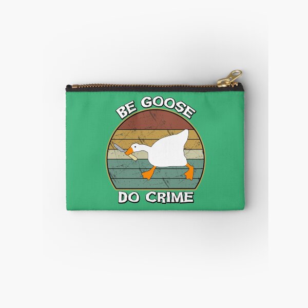 Item preview, be goose do crime   designed and sold by ANDREWBOUTI-CA.