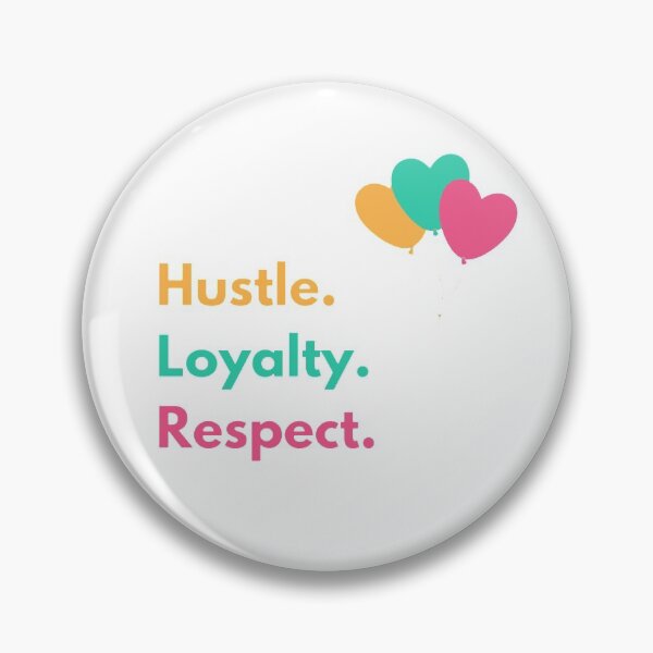 Artikelvorschau, Hustle Loyalty Respect - Fan Art entworfen und verkauft von boldstuffshop.