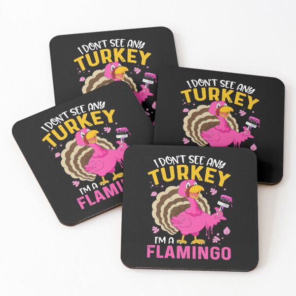 Artikelvorschau, Ich sehe keine Türkei, ich bin ein Flamingo - Thanksgiving Holiday entworfen und verkauft von singh130.
