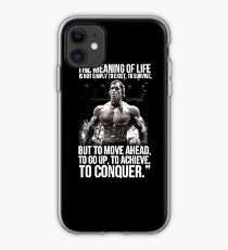 Arnold Schwarzenegger Arnie Conquer Quote iPhone Case