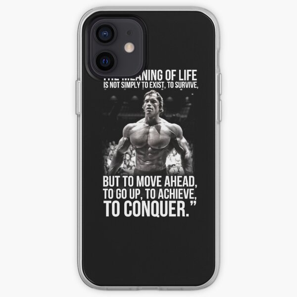 Arnold Schwarzenegger Arnie Conquer Quote iPhone Soft Case