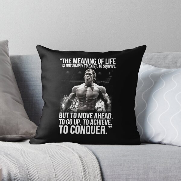 Arnold Schwarzenegger Arnie Conquer Quote Throw Pillow