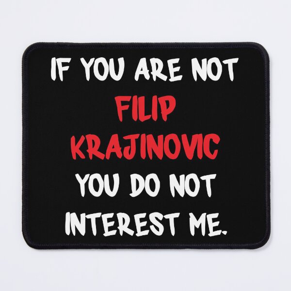 Item preview, If you are not - Filip Krajinovic designed and sold by 2Girls1Shirt.