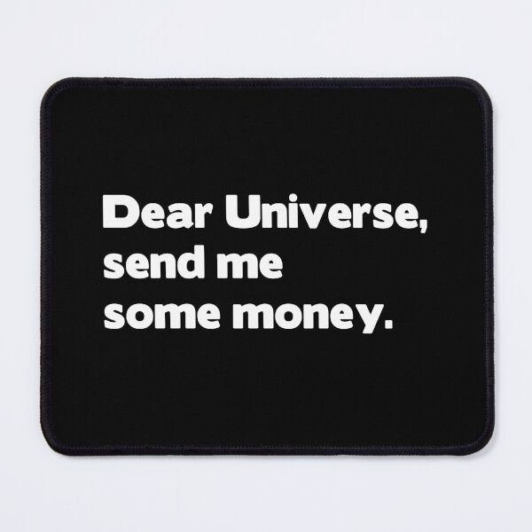 Item preview, Dear Universe, send me some money. designed and sold by VilaPropuh.